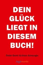 Cover von DEIN GLÜCK LIEGT IN DIESEM BUCH!