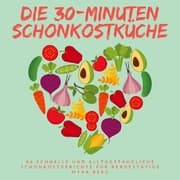 Cover von Die 30-Minuten Schonkostküche