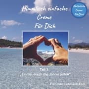 Cover von Himmlisch einfache Creme Für Dich