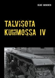Cover von Talvisota Kuhmossa IV