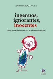 Cover von Ingenuos, ignorantes, inocentes