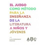 Cover von El juego como método para la enseñanza de la literatura