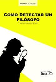 Cover von Cómo detectar un filósofo