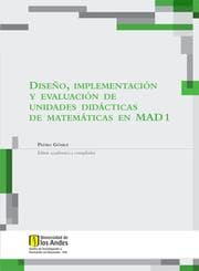 Cover von Diseño, implementación y evaluación de unidades didácticas de matemáticas en MAD 1