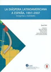 Cover von La diáspora latinoamericana a España 1997 2007