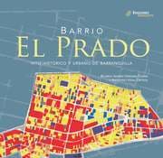 Cover von Barrio El Prado. Hito histórico y urbano de Barranquilla