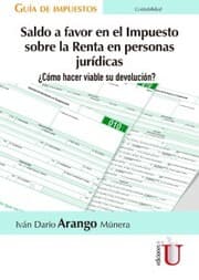 Cover von Saldo a favor en el impuesto sobre la renta en personas jurídicas. Cómo hacer viable su devolución?
