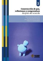 Cover von Construcción de paz, reflexiones y compromisos después del acuerdo