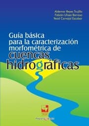 Cover von Guía básica para la caracterización morfométrica de cuencas hidrográficas