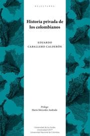 Cover von Historia privada de los colombianos