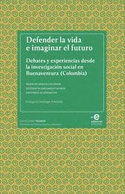 Cover von Defender la vida e imaginar el futuro