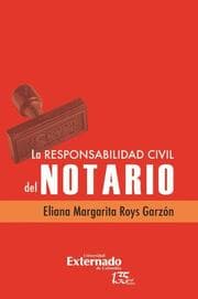 Cover von La responsabilidad civil del notario
