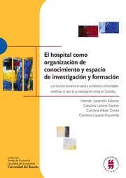 Cover von El hospital como organización de conocimiento y espacio de investigación y formación