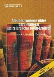 Cover von Algunos consejos útiles para elaborar las referencias bibliográficas