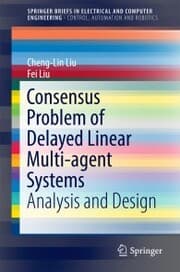 Cover von Consensus Problem of Delayed Linear Multi-agent Systems