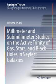 Cover von Millimeter and Submillimeter Studies on the Active Trinity of Gas, Stars, and Black Holes in Seyfert Galaxies