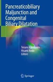 Cover von Pancreaticobiliary Maljunction and Congenital Biliary Dilatation