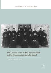 Cover von The Chinese Sisters of the Precious Blood and the Evolution of the Catholic Church