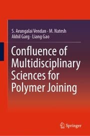 Cover von Confluence of Multidisciplinary Sciences for Polymer Joining