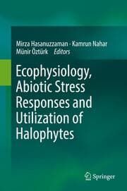 Cover von Ecophysiology, Abiotic Stress Responses and Utilization of Halophytes