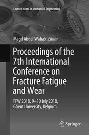 Cover von Proceedings of the 7th International Conference on Fracture Fatigue and Wear