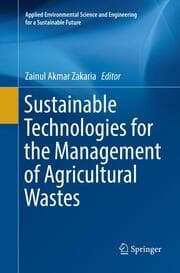 Cover von Sustainable Technologies for the Management of Agricultural Wastes