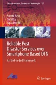 Cover von Reliable Post Disaster Services over Smartphone Based DTN