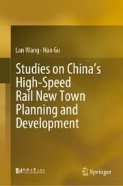 Cover von Studies on China's High-Speed Rail New Town Planning and Development