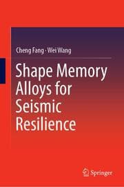 Cover von Shape Memory Alloys for Seismic Resilience