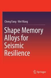 Cover von Shape Memory Alloys for Seismic Resilience