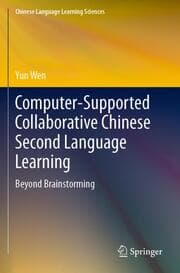 Cover von Computer-Supported Collaborative Chinese Second Language Learning