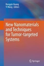 Cover von New Nanomaterials and Techniques for Tumor-targeted Systems
