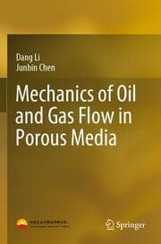 Cover von Mechanics of Oil and Gas Flow in Porous Media