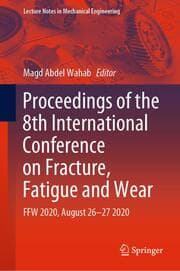 Cover von Proceedings of the 8th International Conference on Fracture, Fatigue and Wear