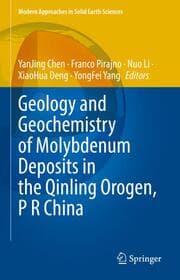 Cover von Geology and Geochemistry of Molybdenum Deposits in the Qinling Orogen, P R China
