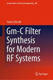 Cover von Gm-C Filter Synthesis for Modern RF Systems