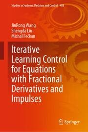 Cover von Iterative Learning Control for Equations with Fractional Derivatives and Impulses