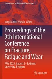 Cover von Proceedings of the 9th International Conference on Fracture, Fatigue and Wear