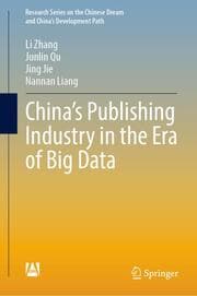 Cover von Chinas Publishing Industry in the Era of Big Data