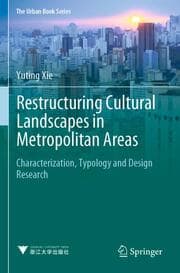 Cover von Restructuring Cultural Landscapes in Metropolitan Areas