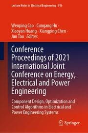 Cover von Conference Proceedings of 2021 International Joint Conference on Energy, Electrical and Power Engineering