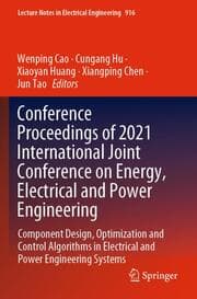 Cover von Conference Proceedings of 2021 International Joint Conference on Energy, Electrical and Power Engineering