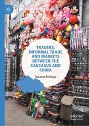 Cover von Traders, Informal Trade and Markets between the Caucasus and China