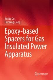 Cover von Epoxy-based Spacers for Gas Insulated Power Apparatus