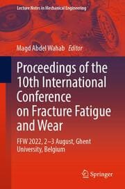 Cover von Proceedings of the 10th International Conference on Fracture Fatigue and Wear