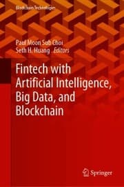 Cover von Fintech with Artificial Intelligence, Big Data, and Blockchain