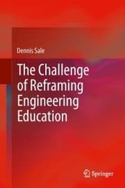 Cover von The Challenge of Reframing Engineering Education