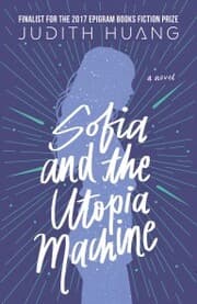 Cover von Sofia and the Utopia Machine: A Novel