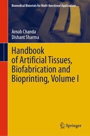 Cover von Handbook of Artificial Tissues, Biofabrication and Bioprinting, Volume I