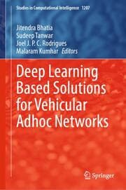 Cover von Deep Learning Based Solutions for Vehicular Adhoc Networks